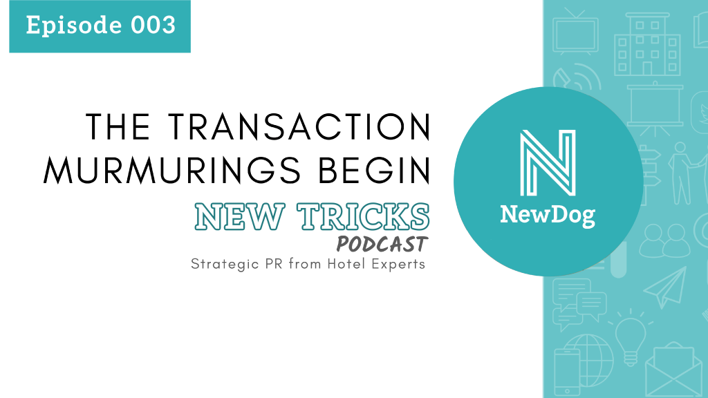 ep3 new tricks podcast - the transaction murmurings begin