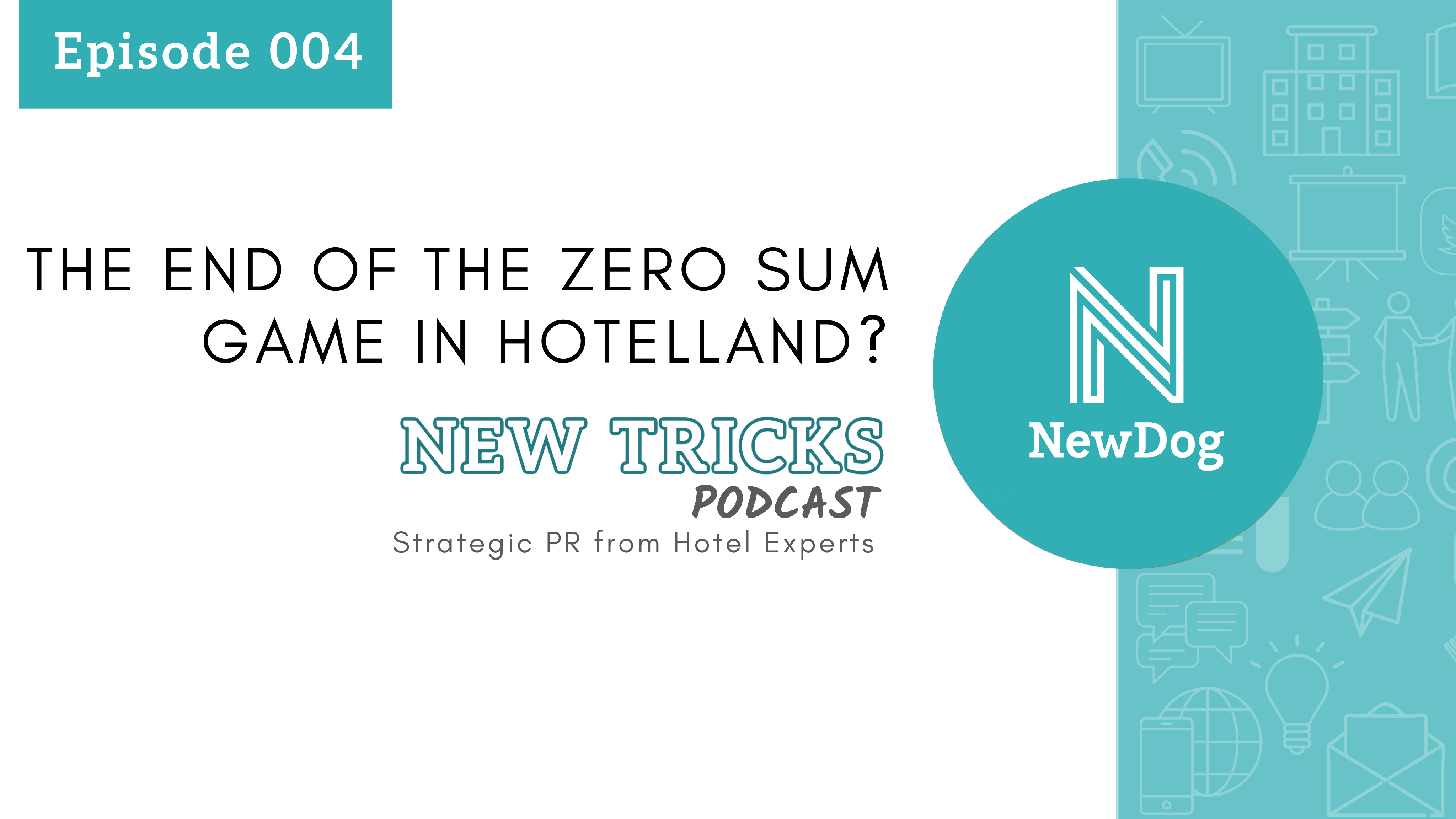 episode 4 new tricks weekly podcast from newdog pr