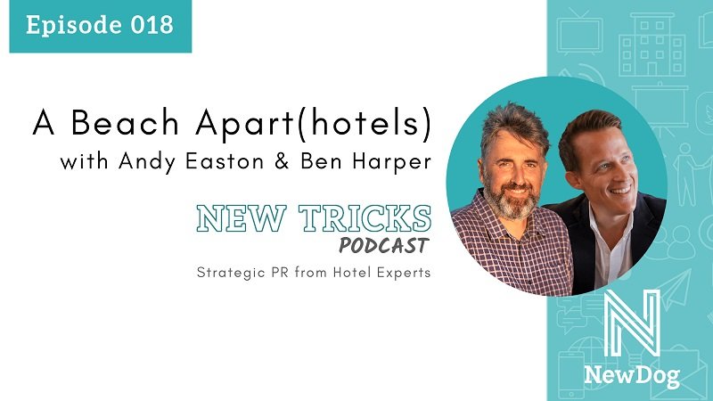 ep18 banner - new tricks podcast by new dog pr - strategic pr from hotel experts