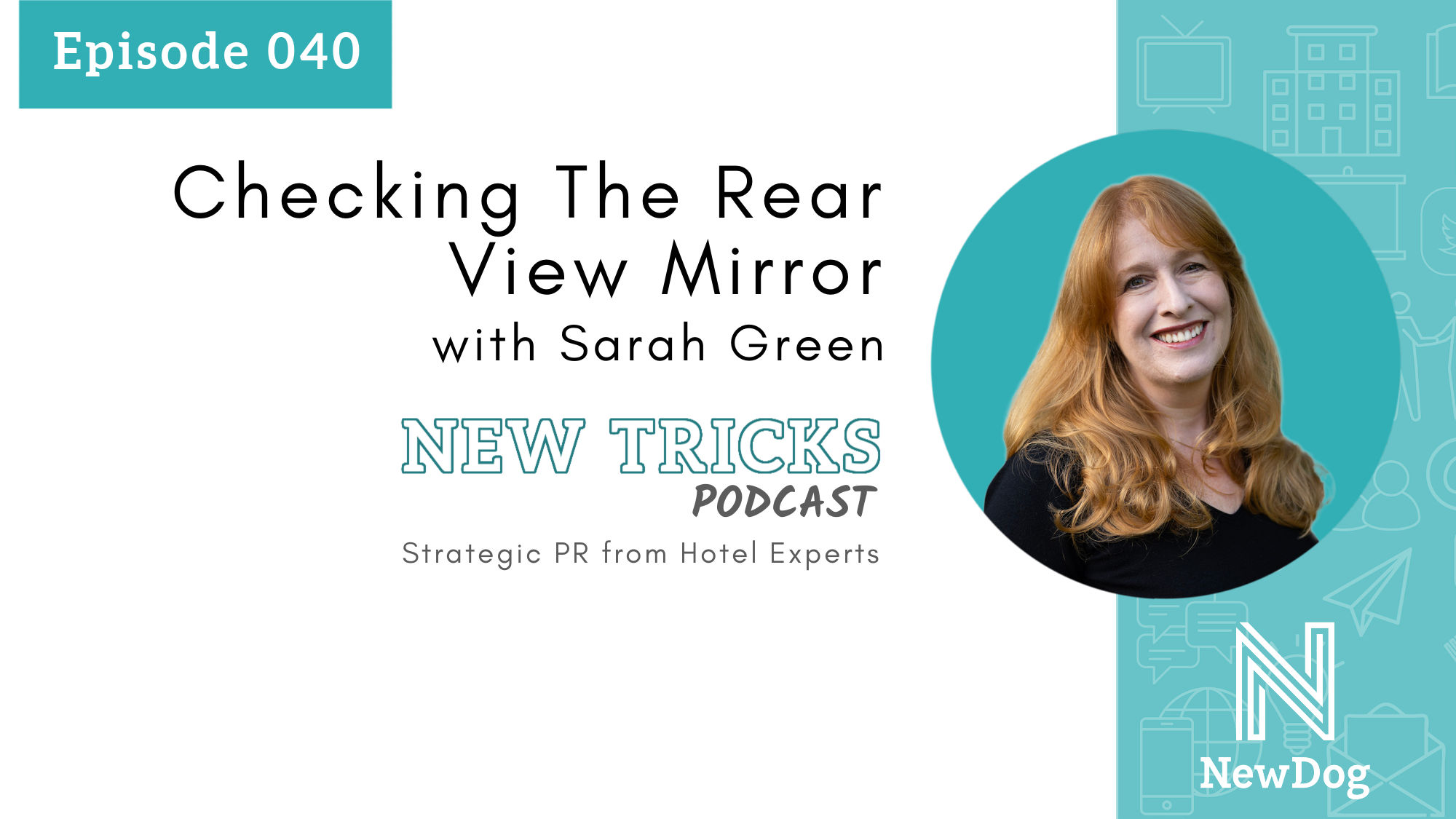 ep40 banner new tricks podcast by new dog pr - strategic pr from hotel experts