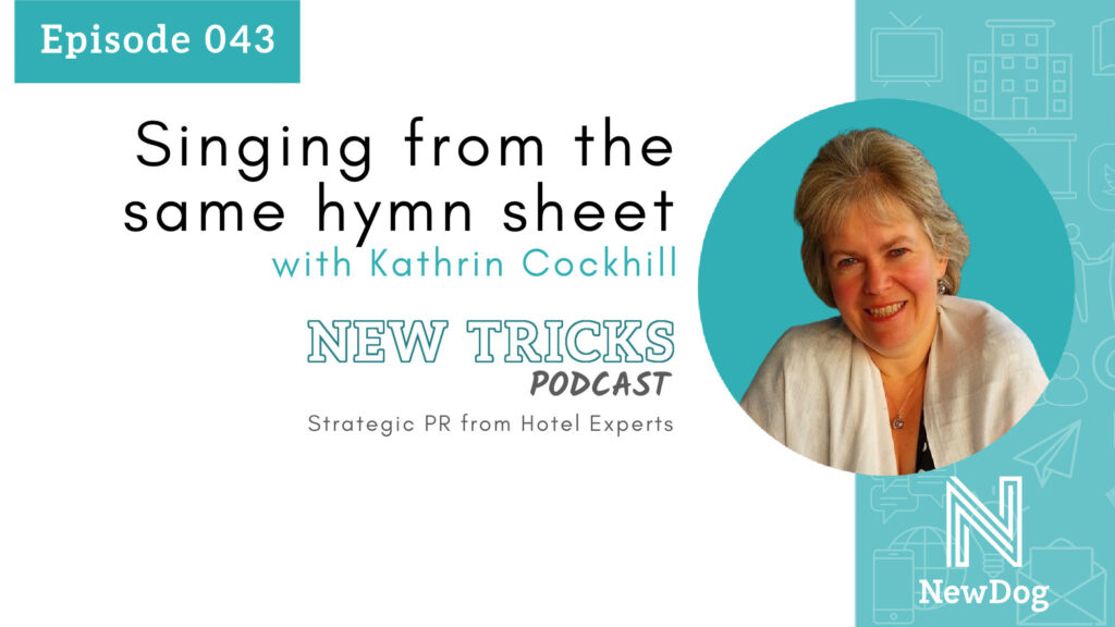 ep43 banner - new tricks podcast by new dog pr - strategic pr from hotel experts