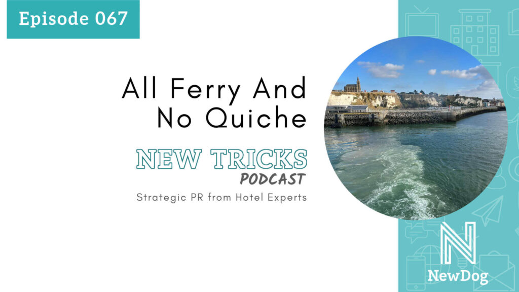ep67 banner - new tricks podcast by newdog pr - strategic pr from hotel experts (1)